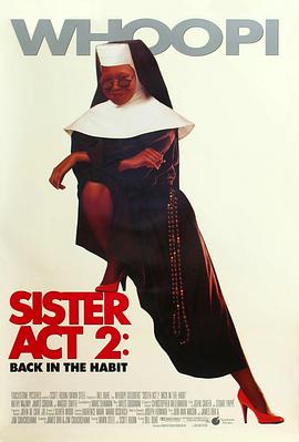 星空无限传媒《修女也疯狂2 Sister Act 2: Back in the Habit》免费在线观看