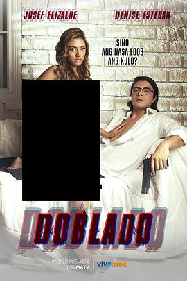 星空影视《多布拉多 Doblado》免费在线观看