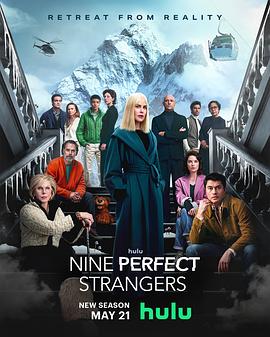 星空影视《九个完美陌生人 第二季 Nine Perfect Strangers Season 2》免费在线观看